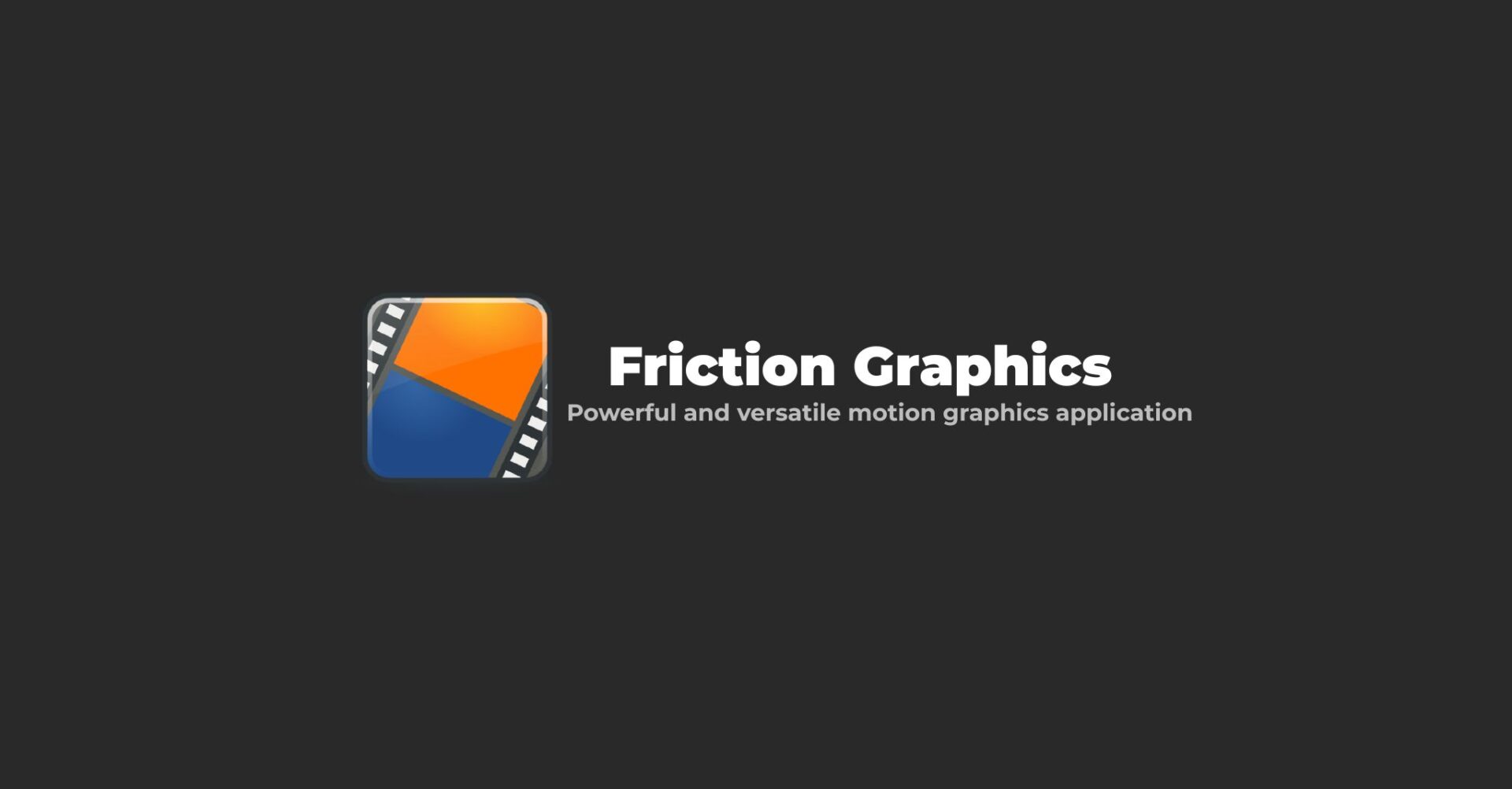 Friction Graphics powerful and versatile motion graphics application