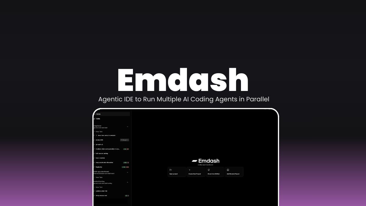 Emdash Open-Source Agentic IDE to Run Multiple AI Coding Agents in Parallel