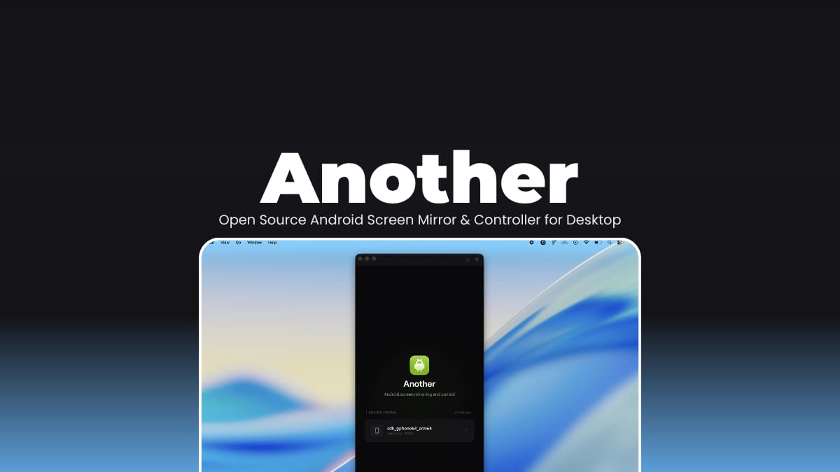 Another Open Source Android Screen Mirror & Controller for Desktop