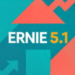 Baidu's ERNIE 5.1 Is Rivaling Google's Own Model at AI Search