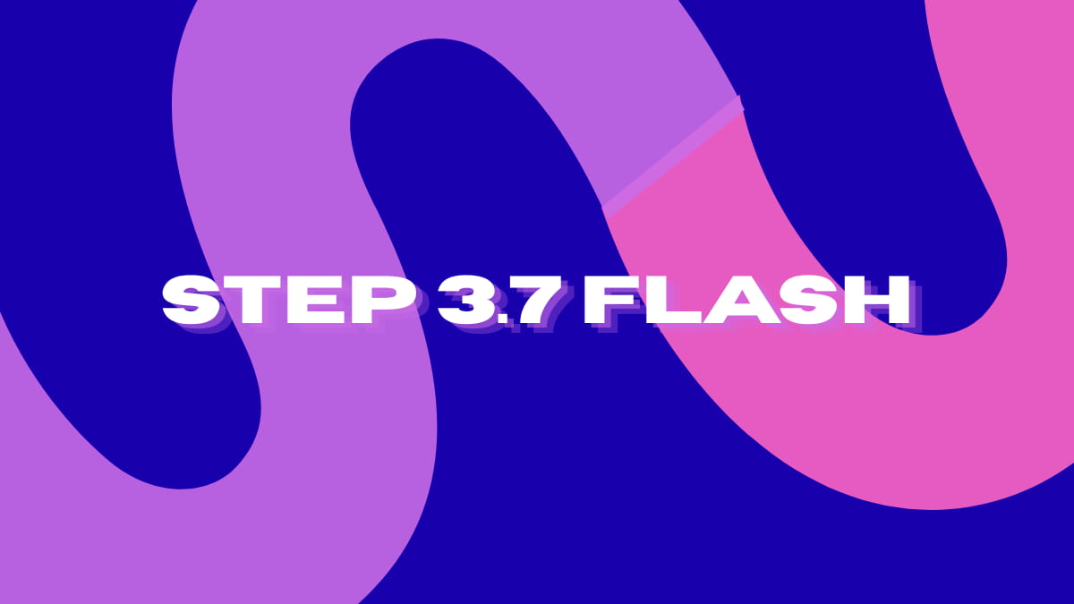 Step 3.7 Flash